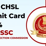 SSC CHSL Admit Card 2024: Admit card released, exam will be held on these dates